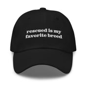 Rescued is My Favorite Breed Hat