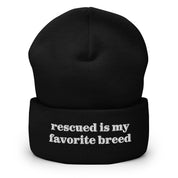 Rescued Is My Favorite Breed Beanie