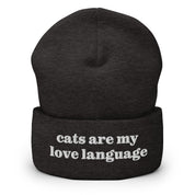 Cats Are My Love Language Beanie