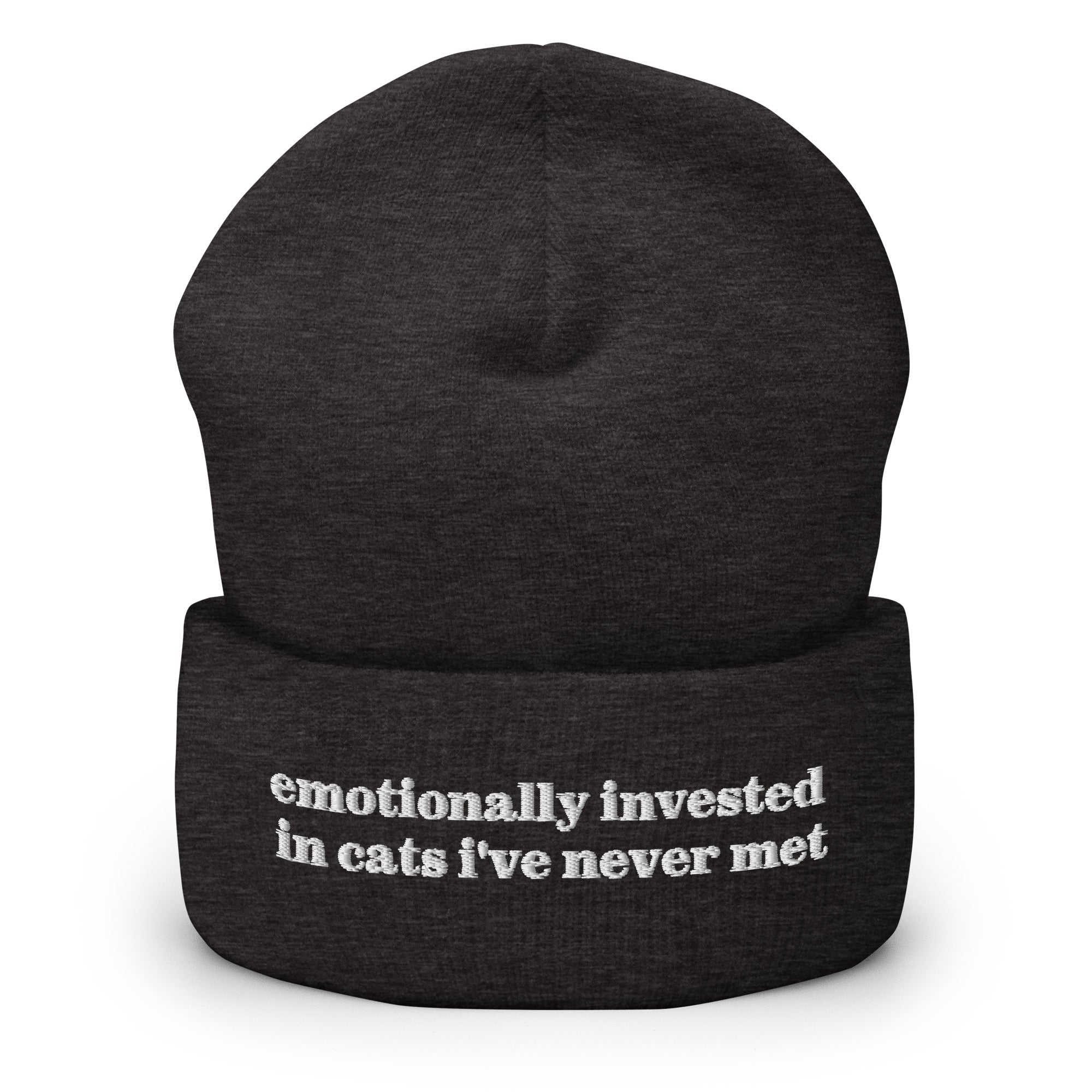 Emotionally Invested In Cats I've Never Met Beanie