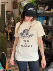 Feral and Fabulous T-Shirt