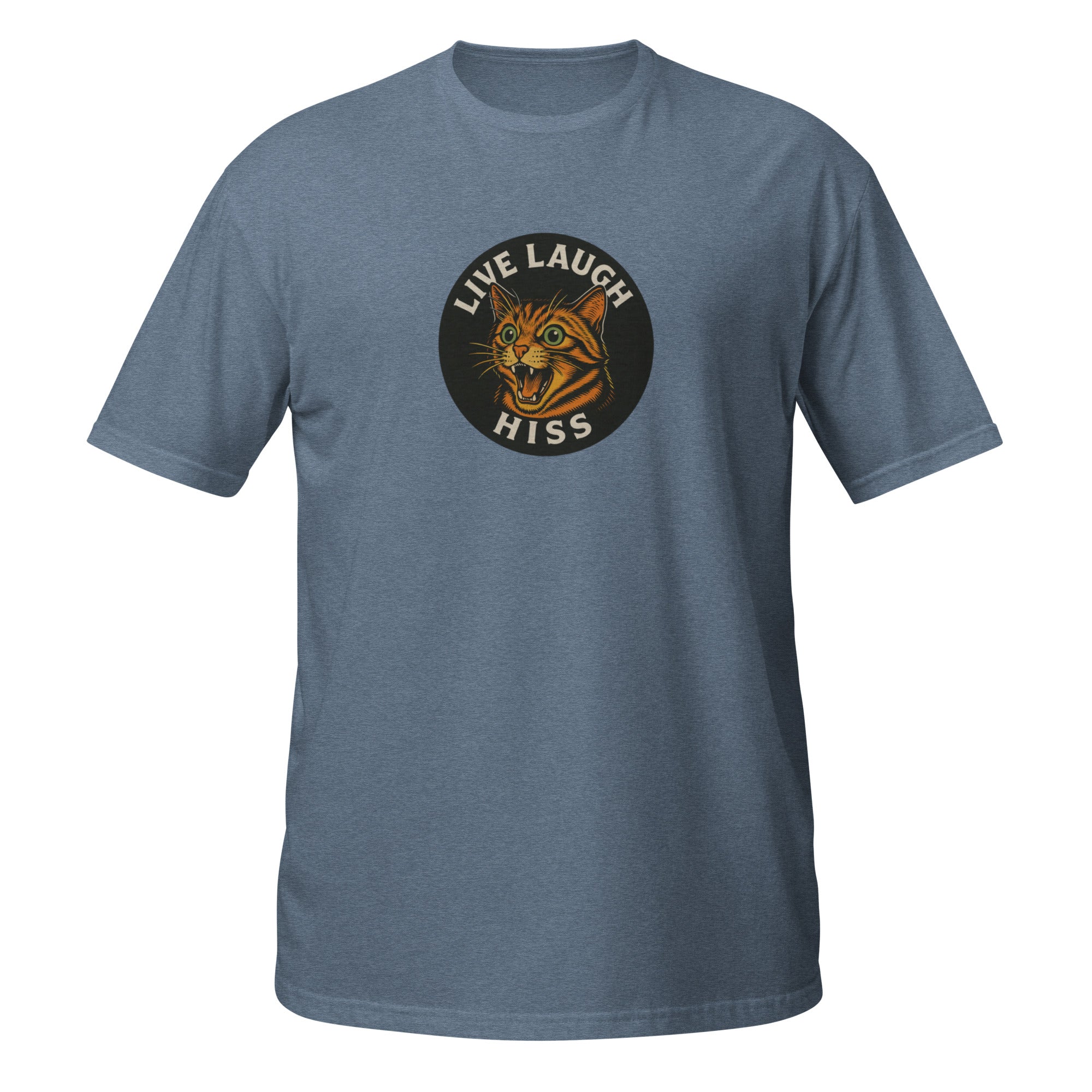 Live Laugh Hiss T-Shirt