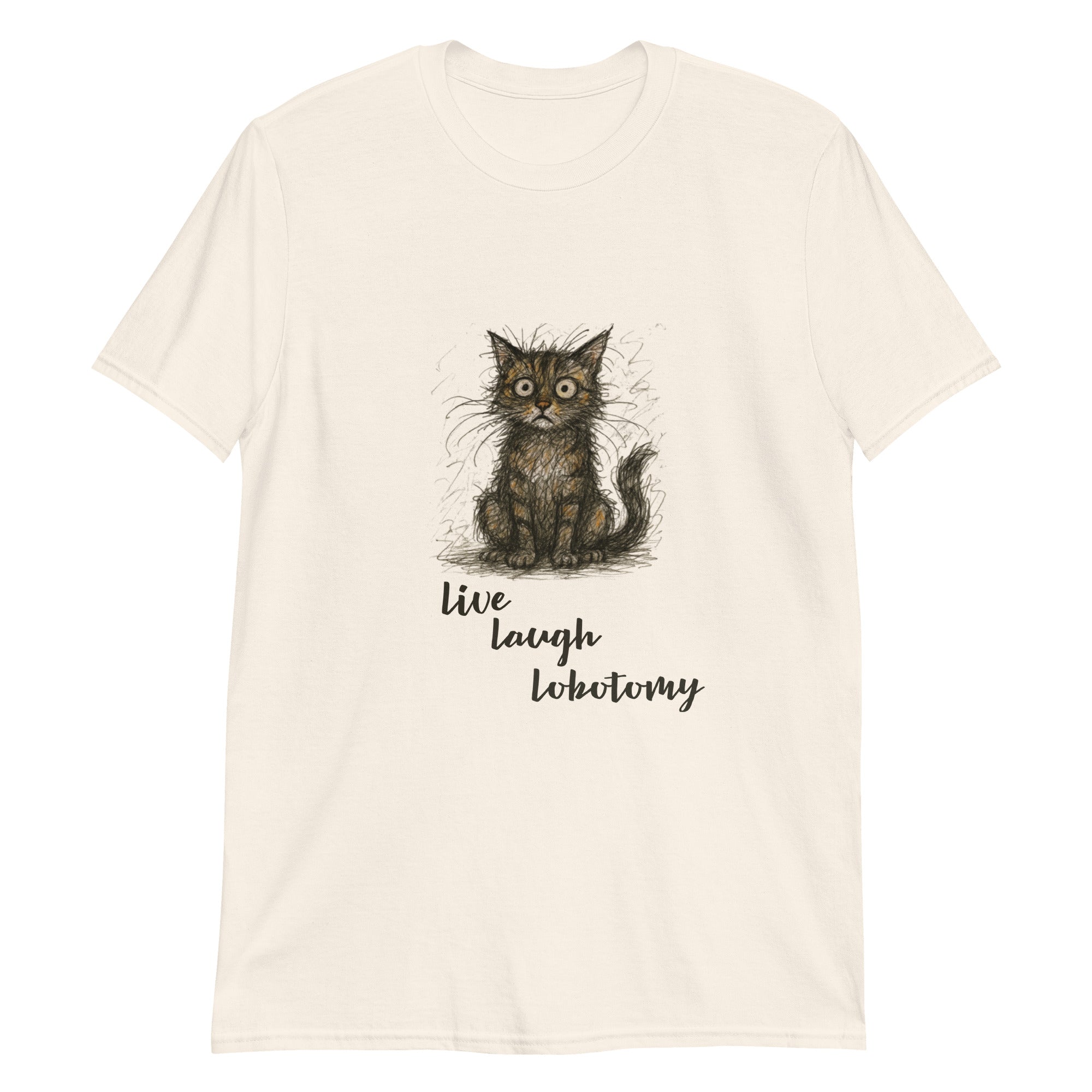 Live, Laugh, Lobotomy T-Shirt