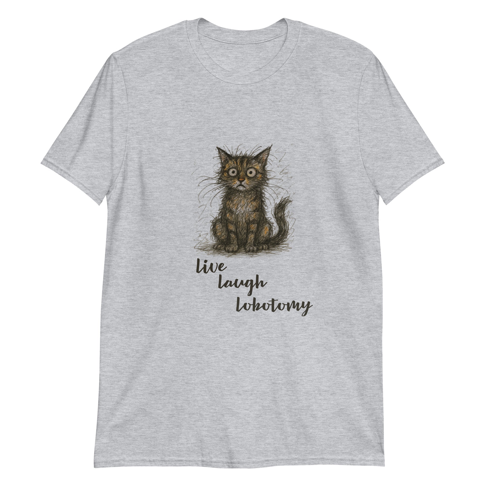 Live, Laugh, Lobotomy T-Shirt