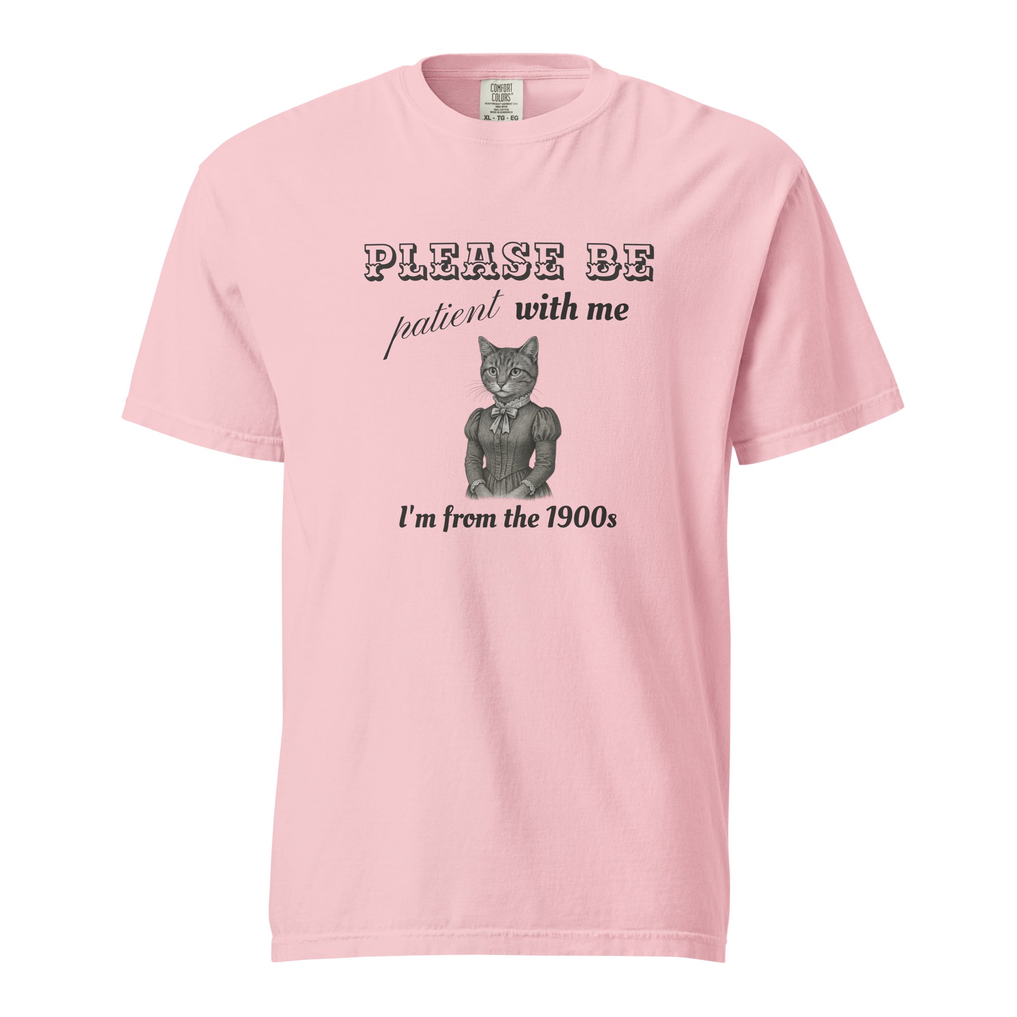 Please Be Patient T-Shirt