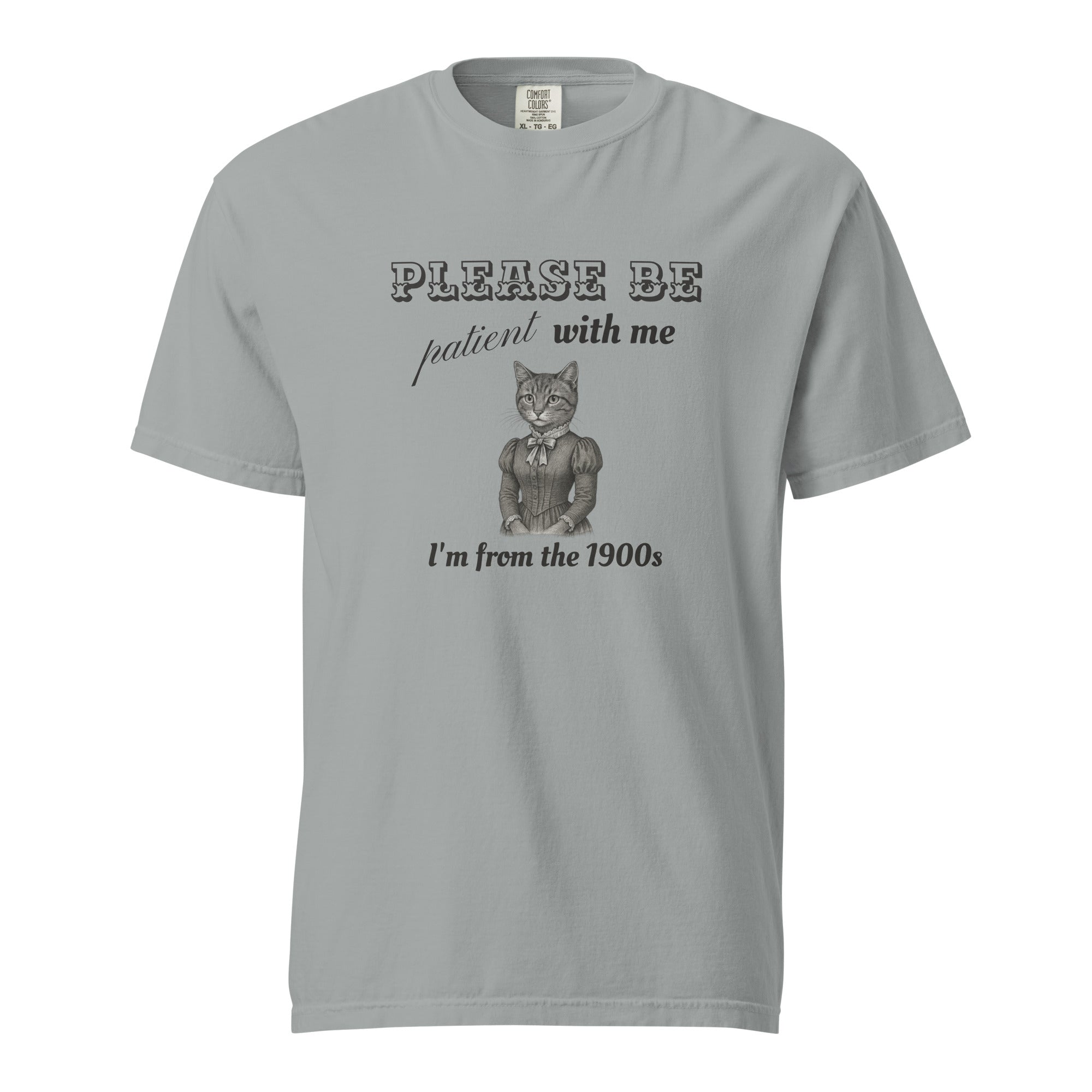 Please Be Patient T-Shirt