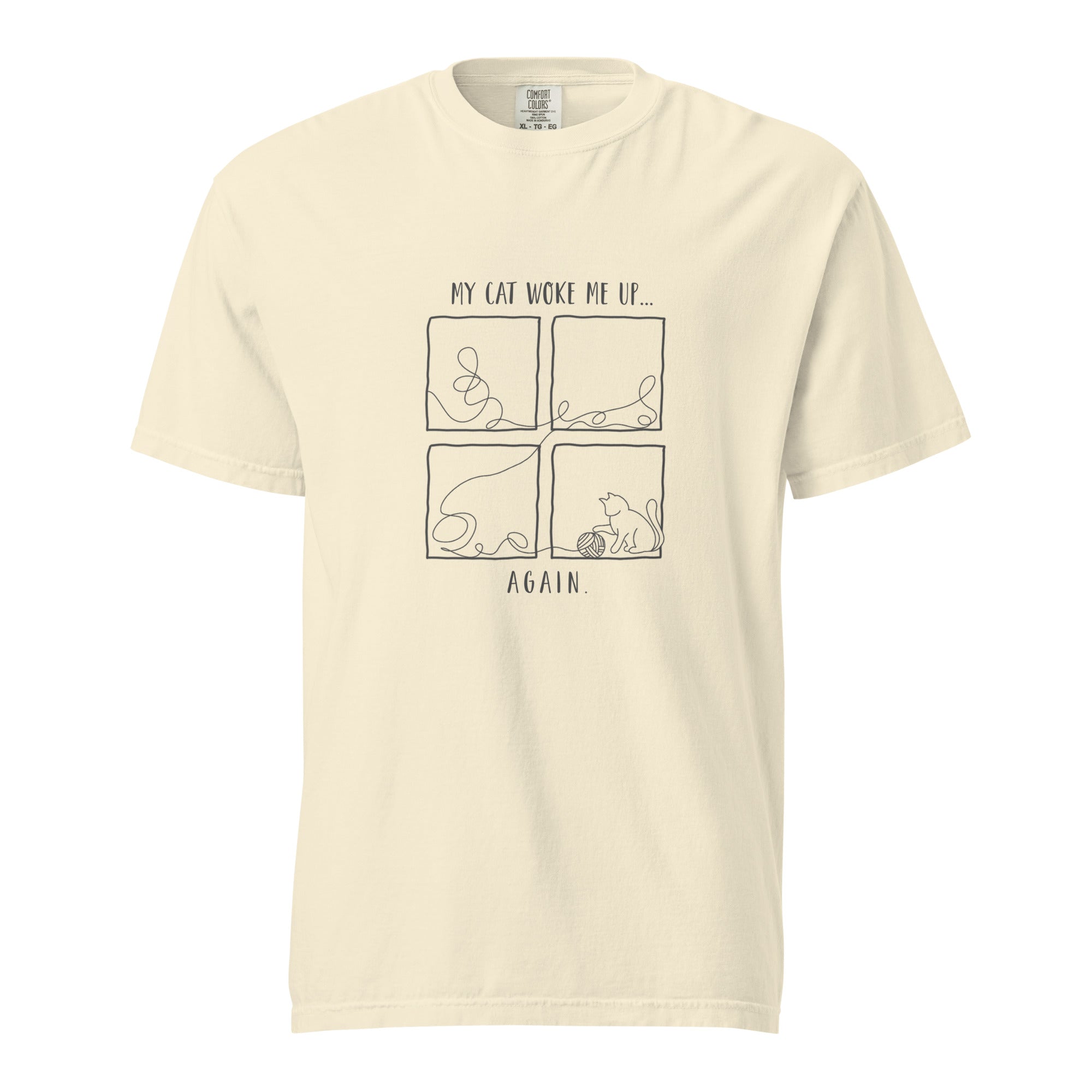 My Cat Woke Me Up Again T-Shirt