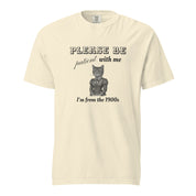 Please Be Patient T-Shirt
