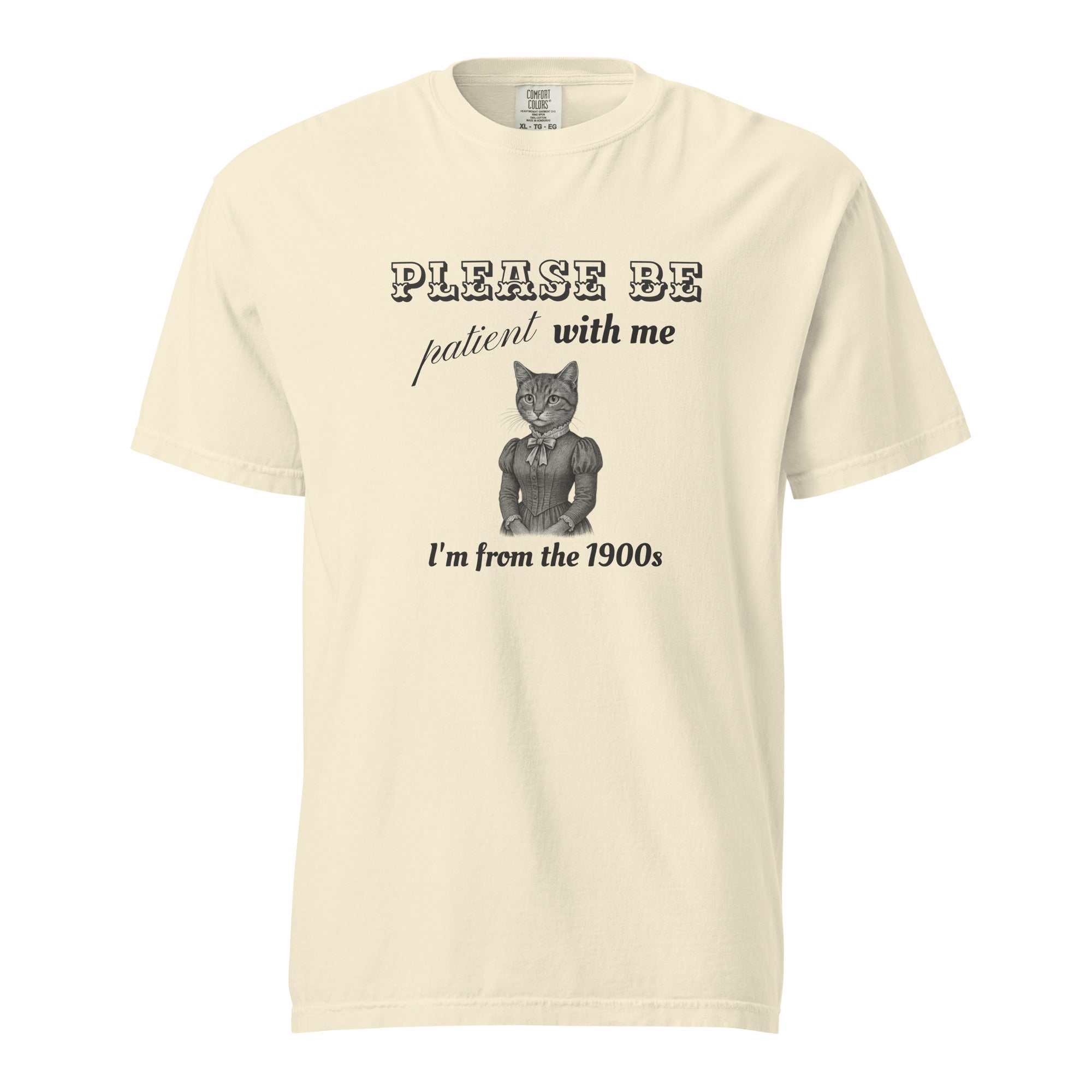 Please Be Patient T-Shirt