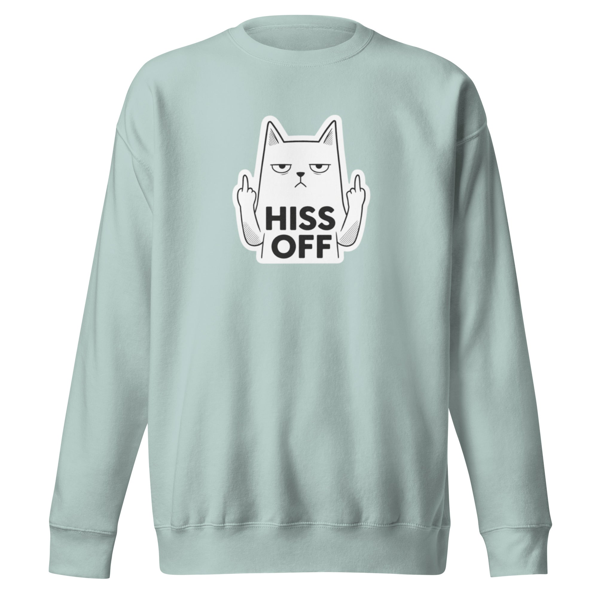 Hiss Off Sweatshirt