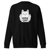Hiss Off Sweatshirt