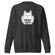Hiss Off Sweatshirt
