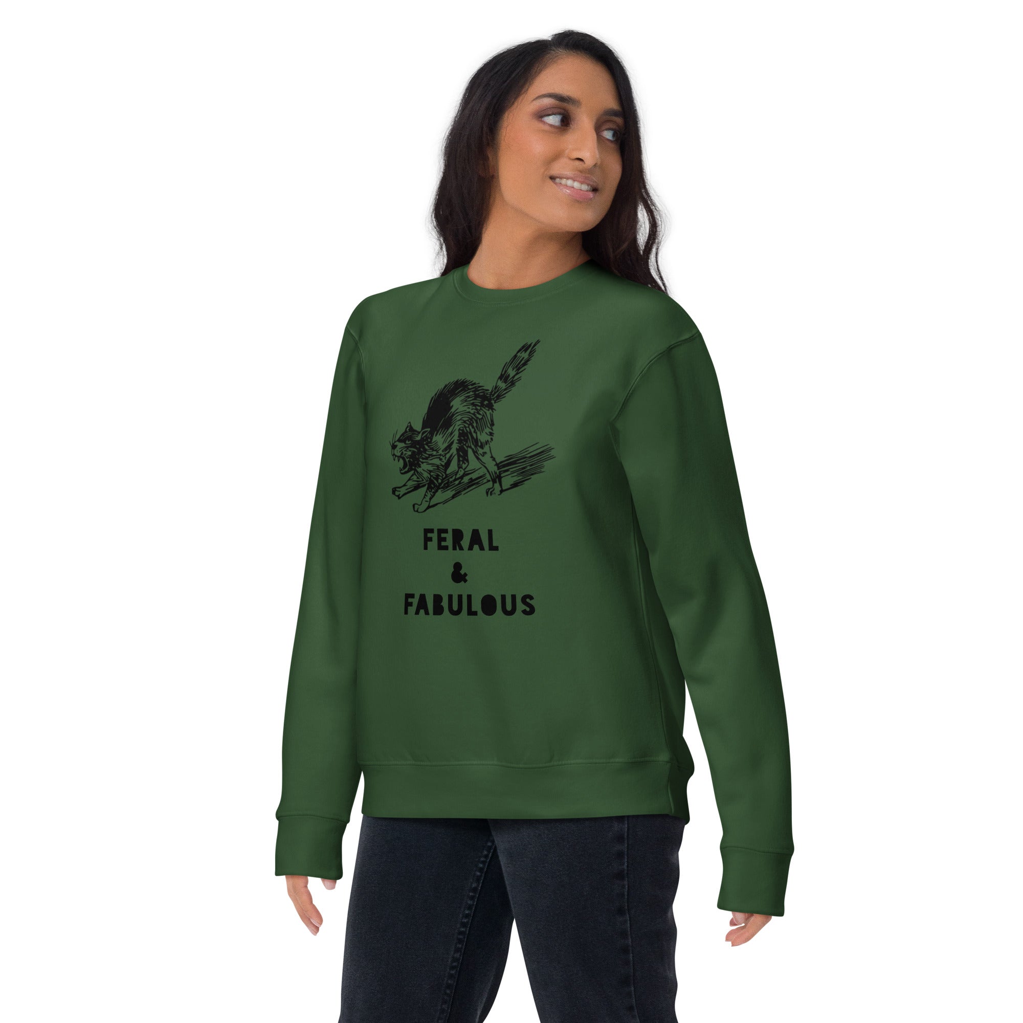 Feral and Fabulous Sweatshirt