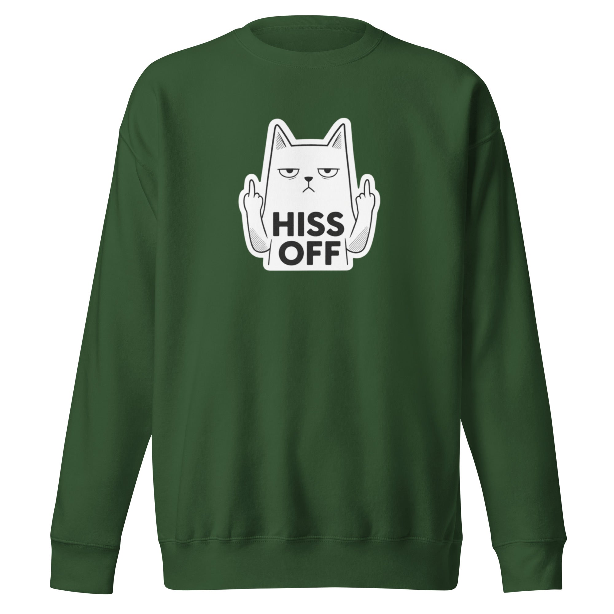 Hiss Off Sweatshirt