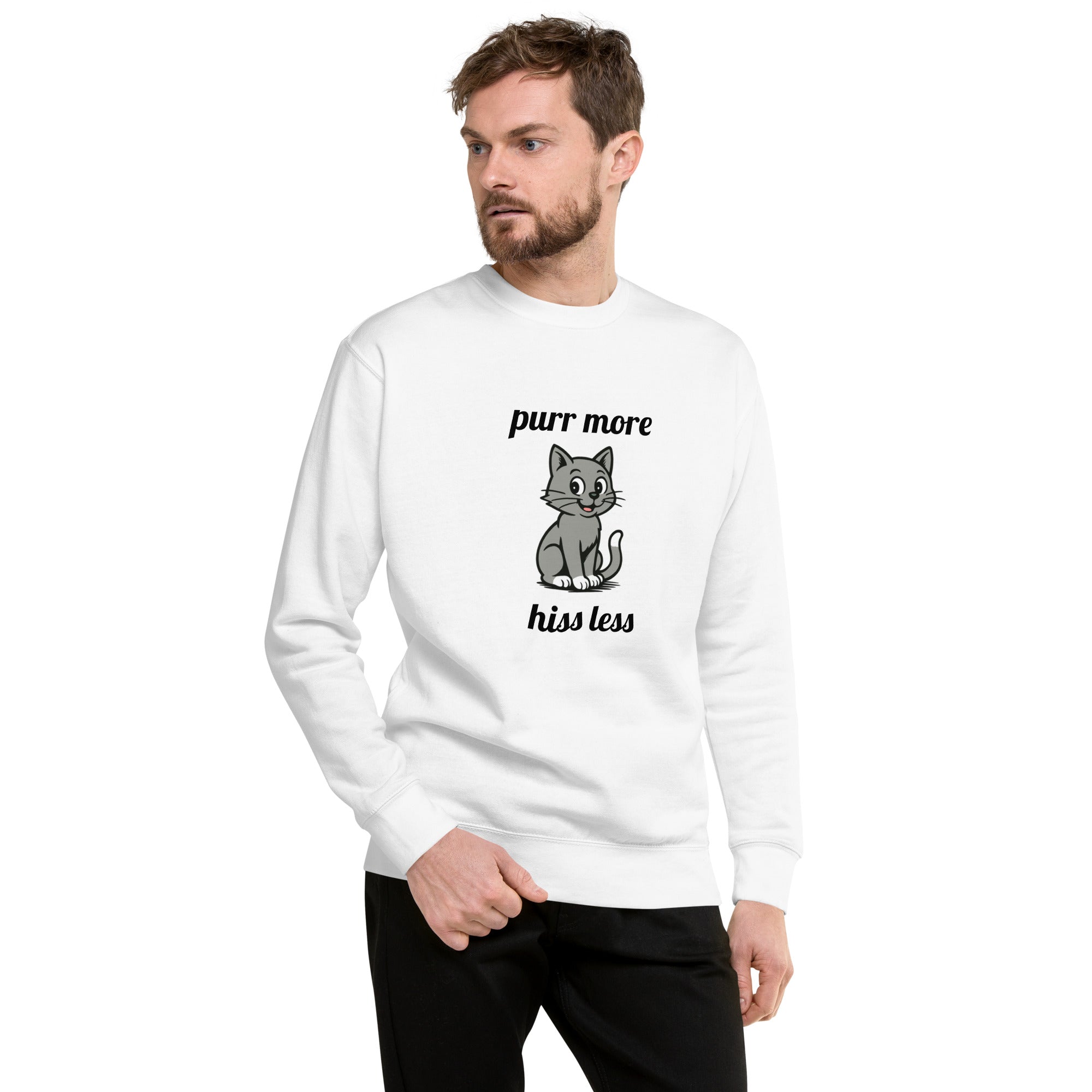 Purr More Hiss Less Sweatshirt