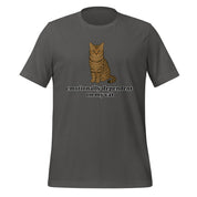 Emotionally Dependent On My Cat T-Shirt