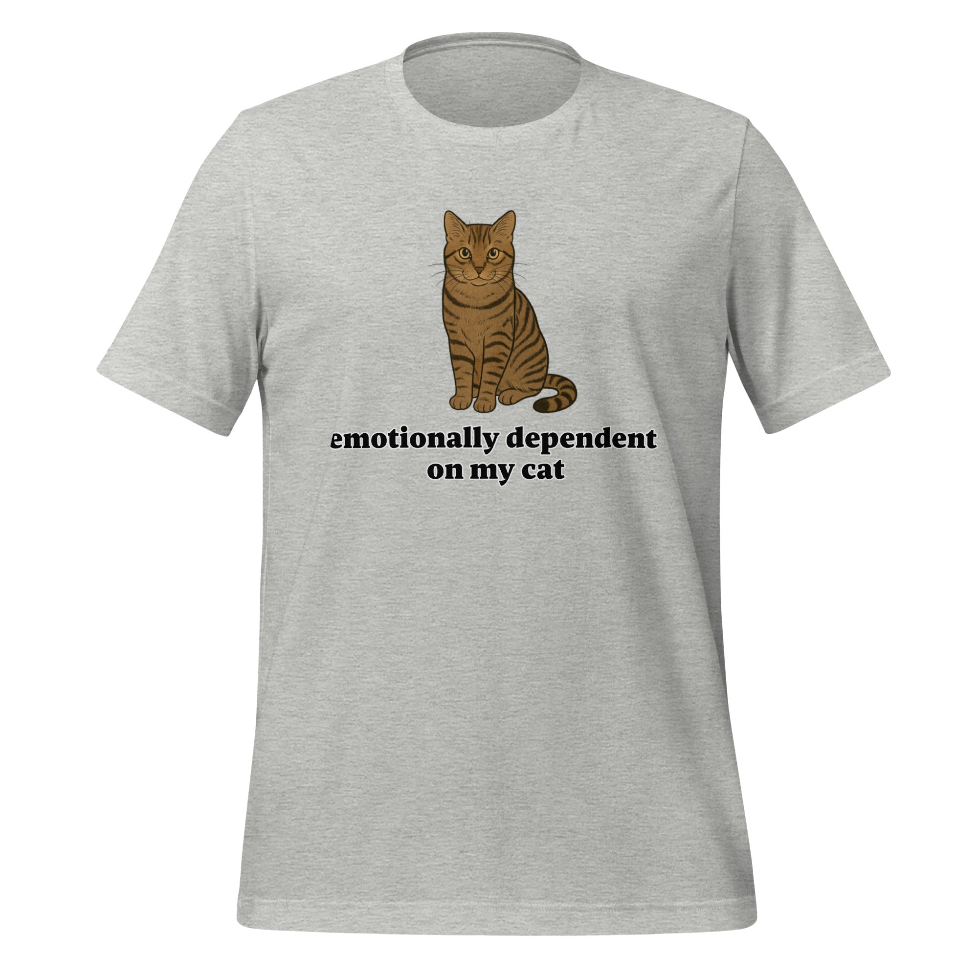 Emotionally Dependent On My Cat T-Shirt