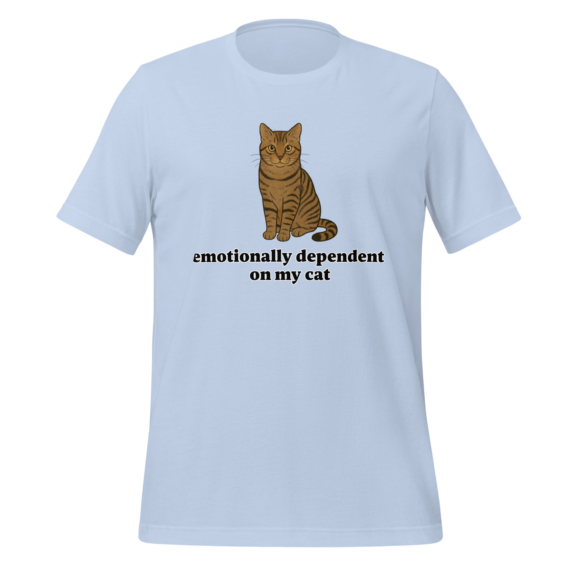 Emotionally Dependent On My Cat T-Shirt