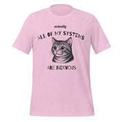 All Of My Systems Are Nervous T-Shirt