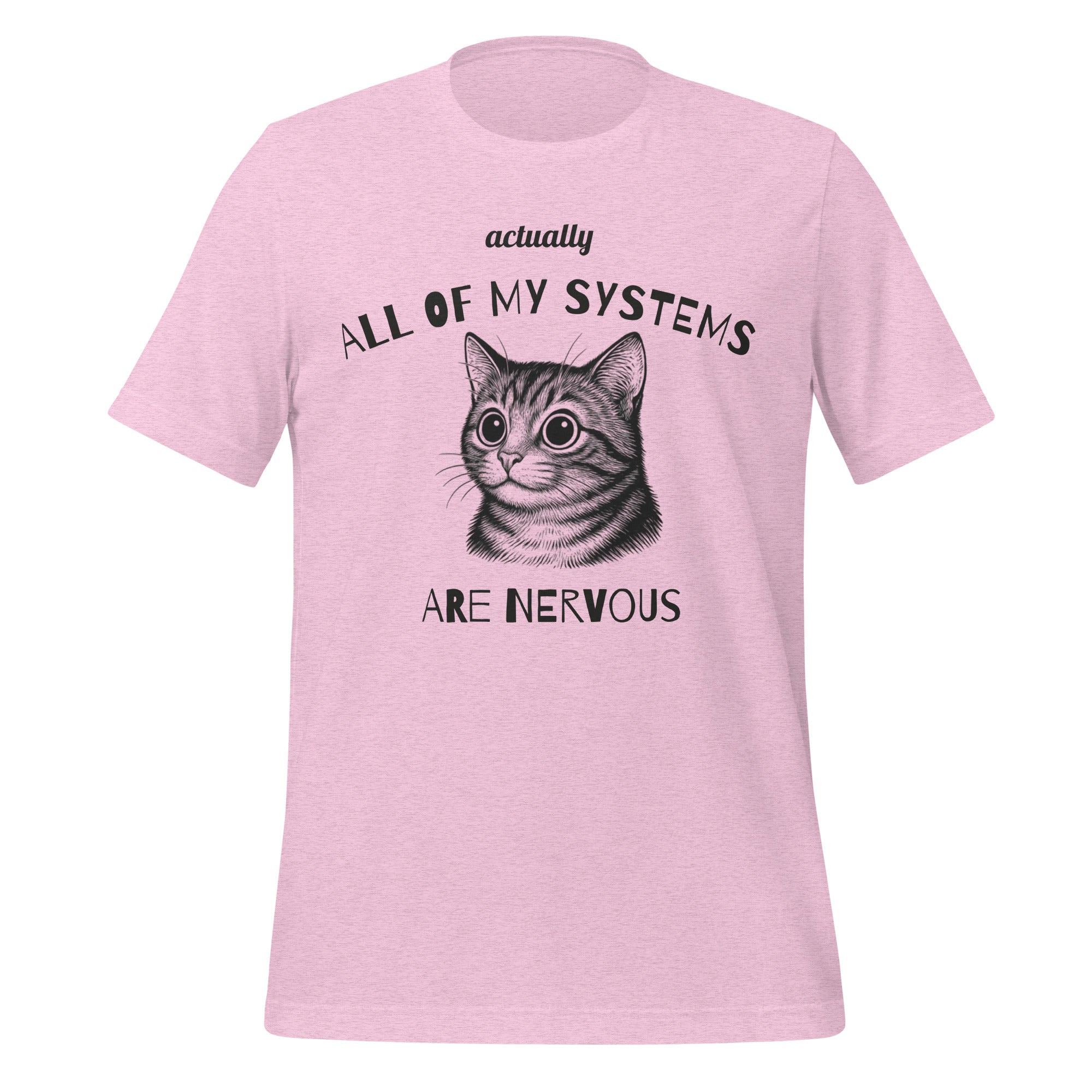 All Of My Systems Are Nervous T-Shirt