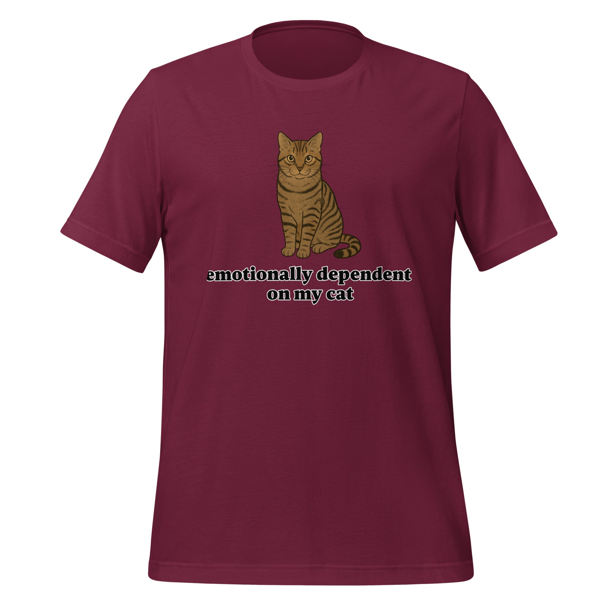 Emotionally Dependent On My Cat T-Shirt