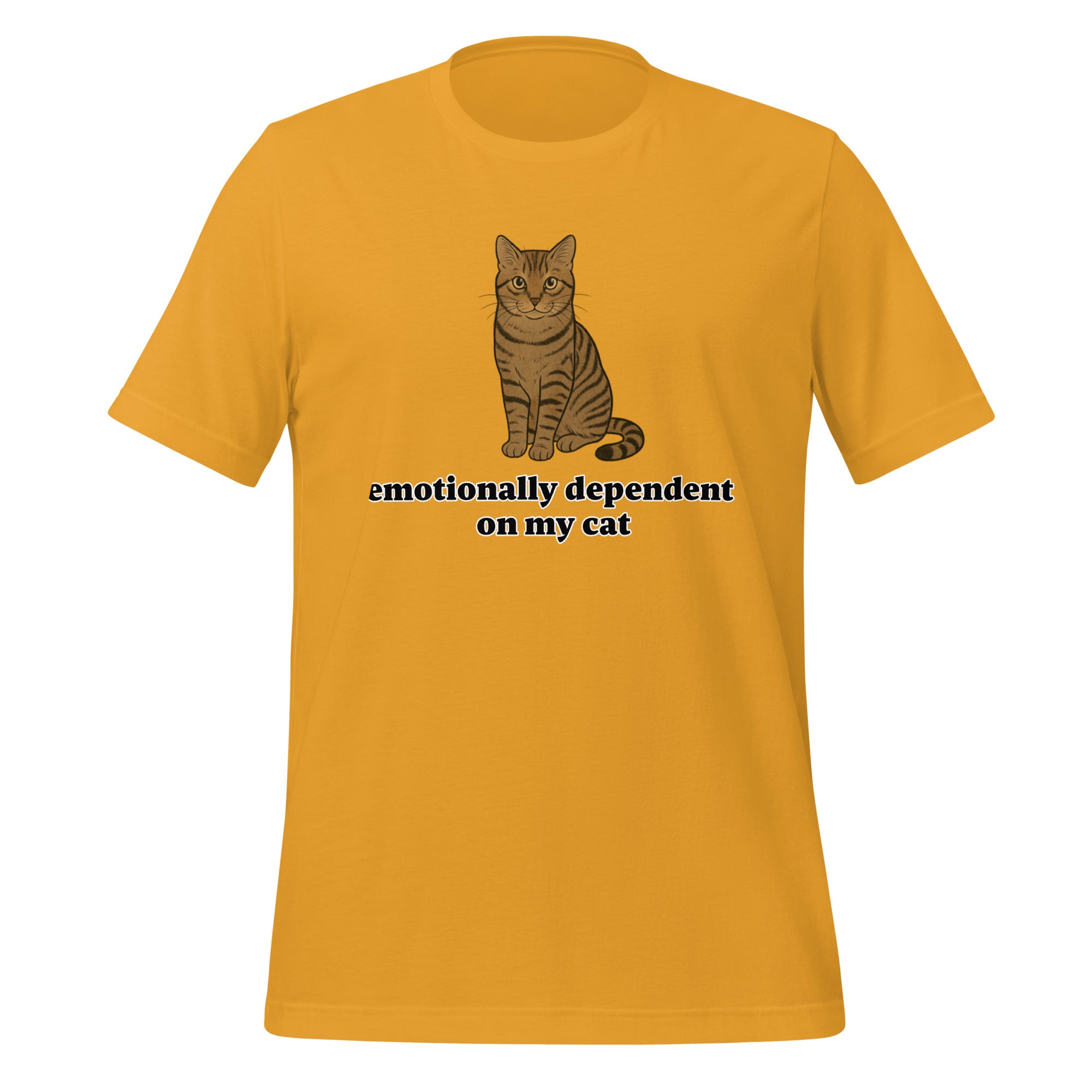 Emotionally Dependent On My Cat T-Shirt