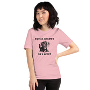Equal Rights Or I Bites T-Shirt