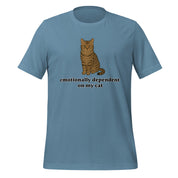 Emotionally Dependent On My Cat T-Shirt